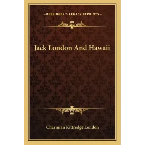 Jack London And Hawaii