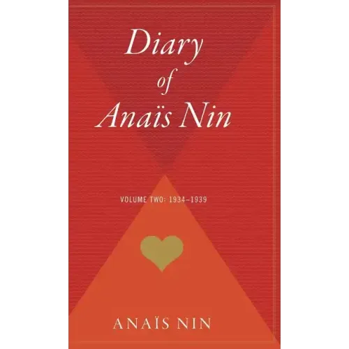 The Diary of Anais Nin, Vol. 2: 1934-1939