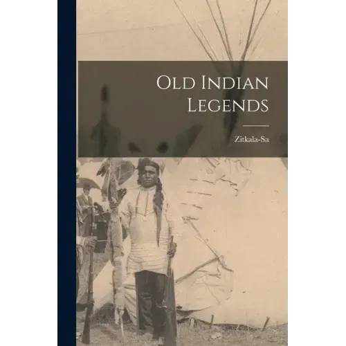Old Indian Legends