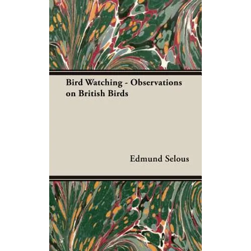 Bird Watching - Observations on British Birds