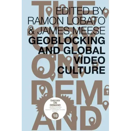 Geoblocking and Global Video Culture