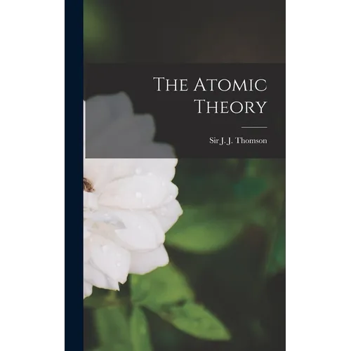 The Atomic Theory