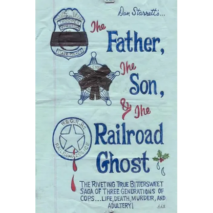 The Father, the Son, and the Railroad Ghost