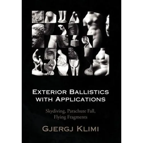 Exterior Ballistics with Applications