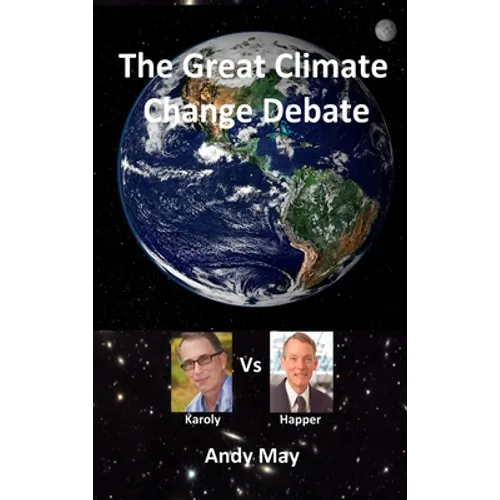 The Great Climate Change Debate: Karoly v Happer