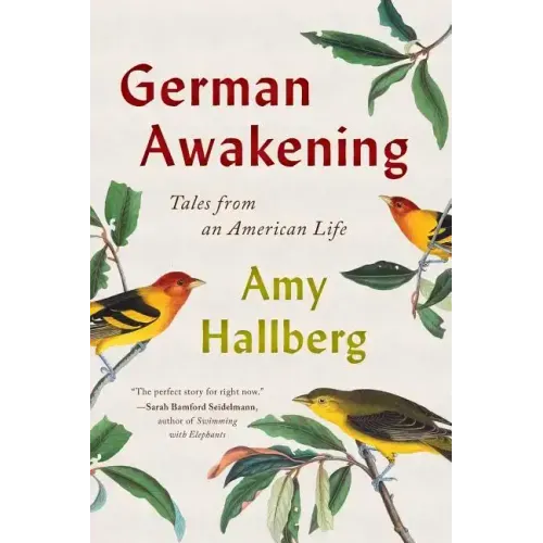 German Awakening: Tales from an American Life