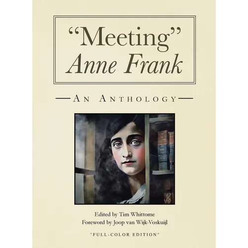 "Meeting" Anne Frank: An Anthology