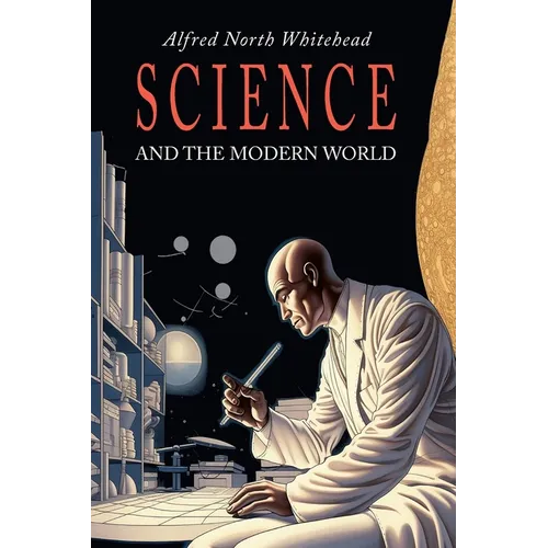 Science and the Modern World