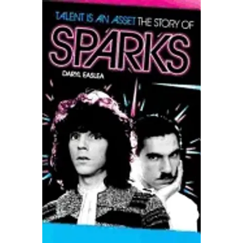 Talent is an Asset: The Story of Sparks