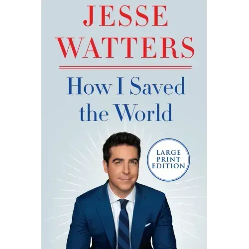 How I Saved the World