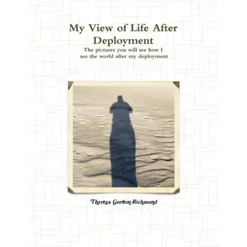 My View of Life After Deployment