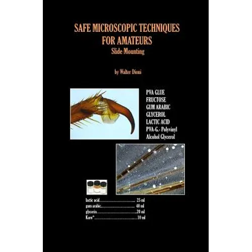SAFE MICROSCOPIC TECHNIQUES FOR AMATEURS Slide Mounting