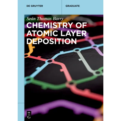 Chemistry of Atomic Layer Deposition