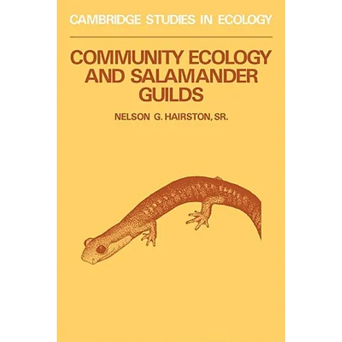 Community Ecology and Salamander Guilds