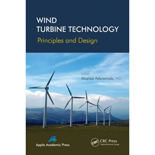 Wind Turbine Technology: Principles and Design
