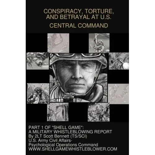 Conspiracy, Torture, and Betrayal at U.S. Central Command
