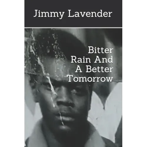 Bitter Rain And A Better Tomorrow