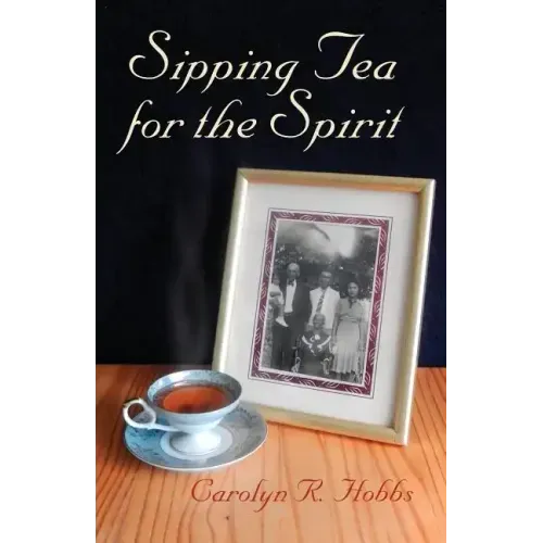 Sipping Tea for the Spirit