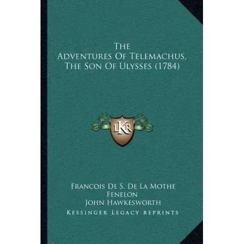 The Adventures Of Telemachus, The Son Of Ulysses (1784)