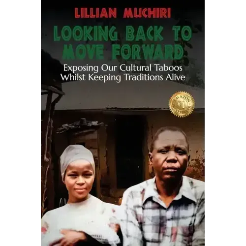 Looking Back To Move Forward: Exposing Our Cultural Taboos Whilst Keeping Traditions Alive