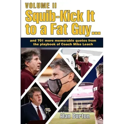 Squib-Kick It to a Fat Guy, Volume II