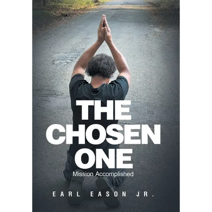 The Chosen One: Mission Accomplished