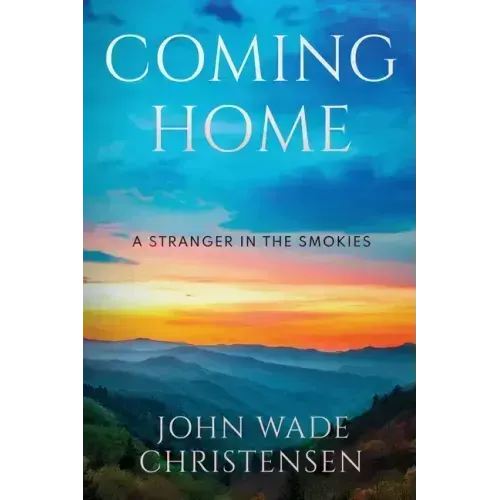 Coming Home: A Stranger In the Smokies
