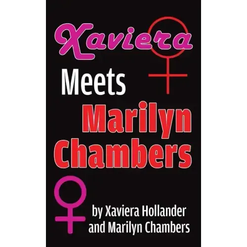 Xaviera Meets Marilyn Chambers (hardback)