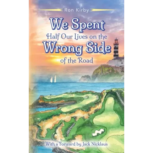 We Spent Half Our Lives on the Wrong Side of the Road