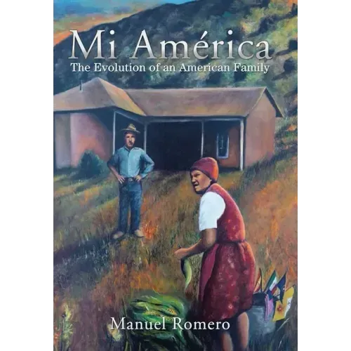 Mi América: The Evolution of an American Family