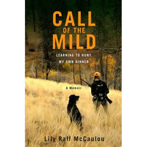 Call of the Mild: Learning to Hunt My Own Dinner