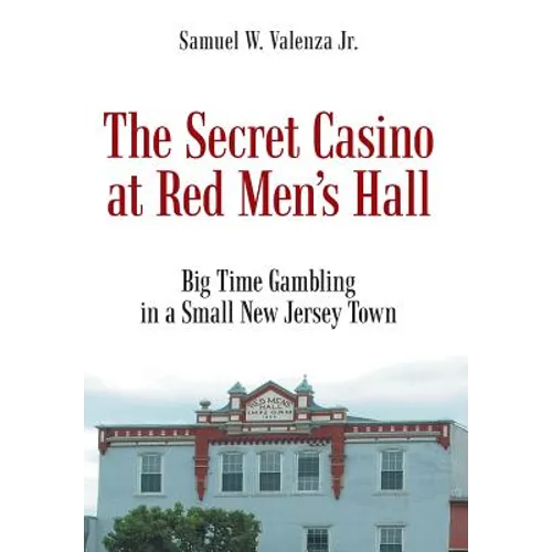 The Secret Casino at Red Men's Hall