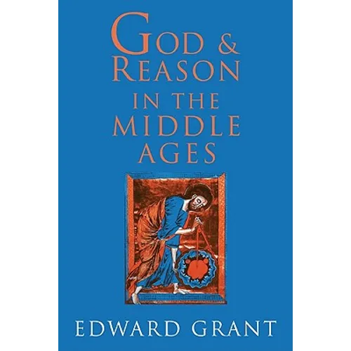 God and Reason in the Middle Ages