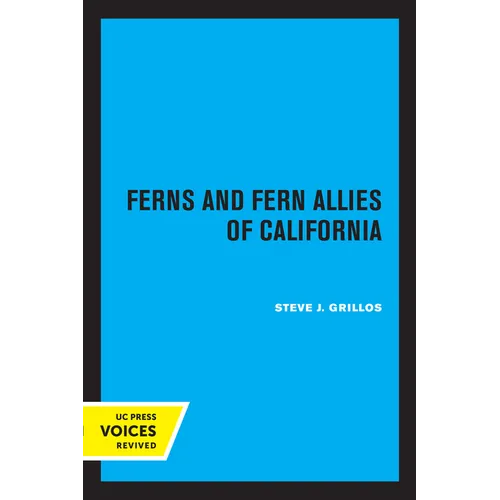 Ferns and Fern Allies of California: Volume 16