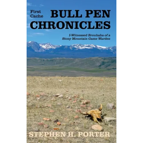 Bull Pen Chronicles: I-Witnessed Brouhaha of a Stony Mountain Game Warden