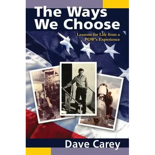 The Ways We Choose