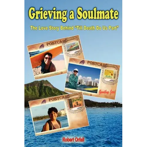 Grieving a Soulmate: The Love Story Behind Till Death Do Us Part