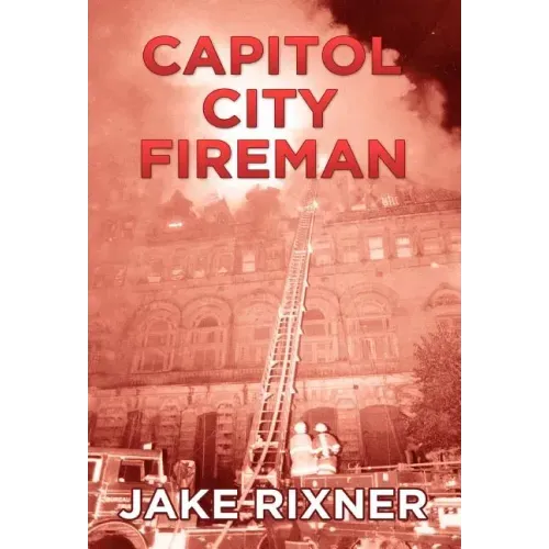 Capitol City Fireman