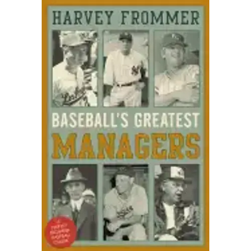 Baseball's Greatest Managers