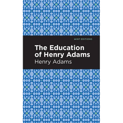 The Education of Henry Adams