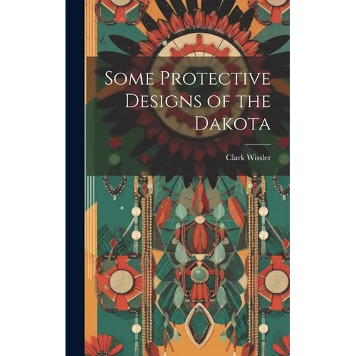 Some Protective Designs of the Dakota