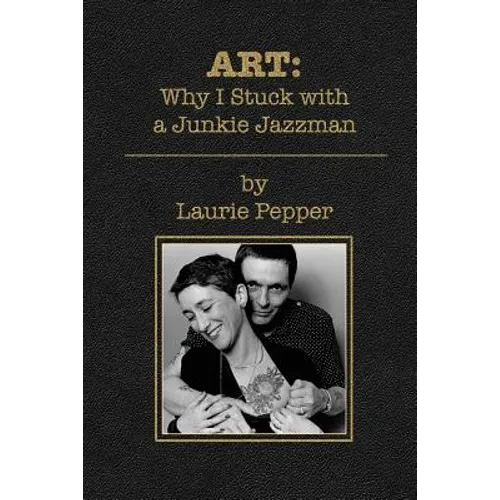 Art: Why I Stuck with a Junkie Jazzman