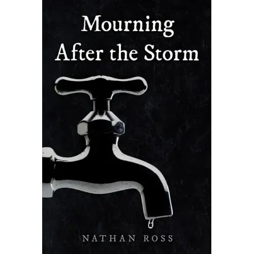 Mourning After the Storm