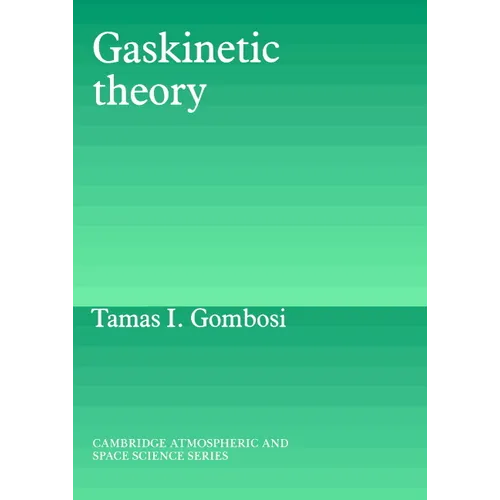 Gaskinetic Theory