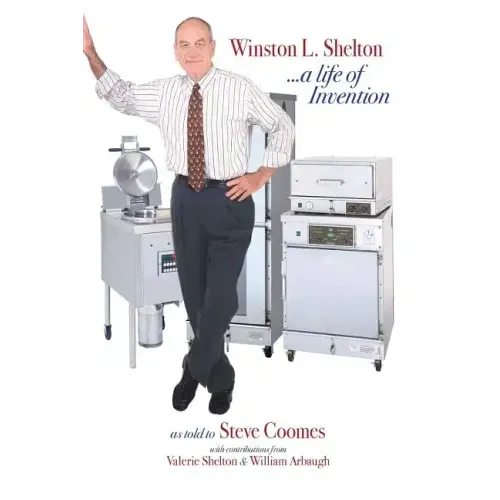 Winston L. Shelton ...a Life of Invention