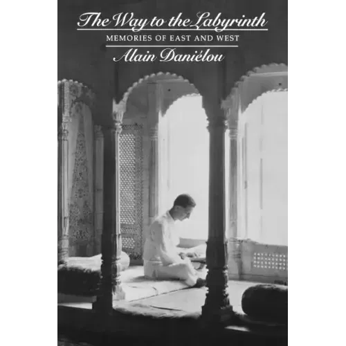 The Way to the Labyrinth: Memories of East and West