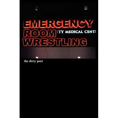 Emergency Room Wrestling