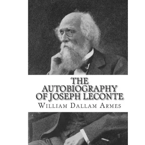 The Autobiography of Joseph LeConte