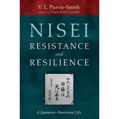 Nisei Resistance and Resilience