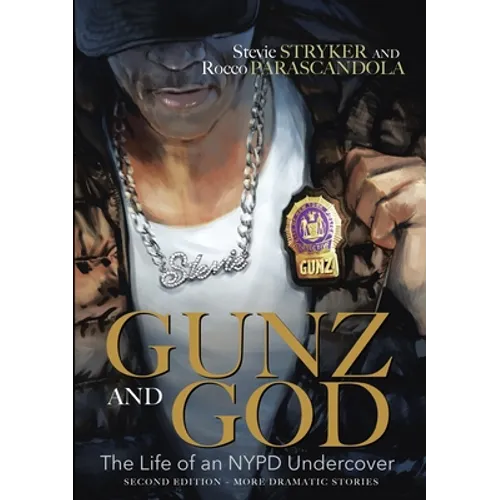 Gunz and God: The Life of an NYPD Undercover